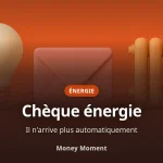 Chèque énergie : pourquoi il n'arrive plus tout seul