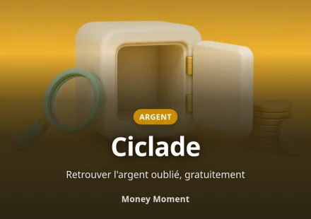 Ciclade : retrouver l'argent oublié sur un compte inactif