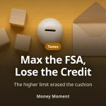Maxing Your Dependent Care FSA Now Erases the Tax Credit
