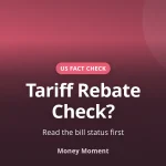 Is There a Tariff Rebate Check in 2026? Check the Bill First