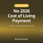 No Cost of Living Payment in 2026: Check Support Instead