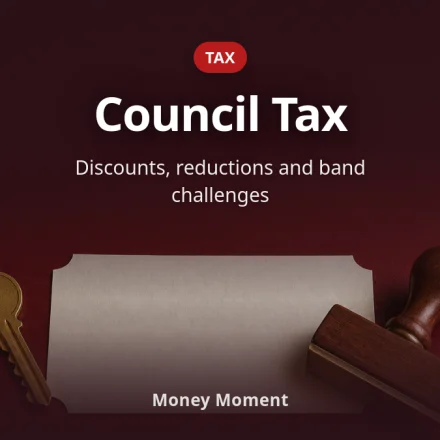 Council Tax: Discounts, Reductions, and Challenging Your Band