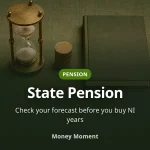 State Pension: Check Your Forecast, and Decide If Filling NI Gaps Pays
